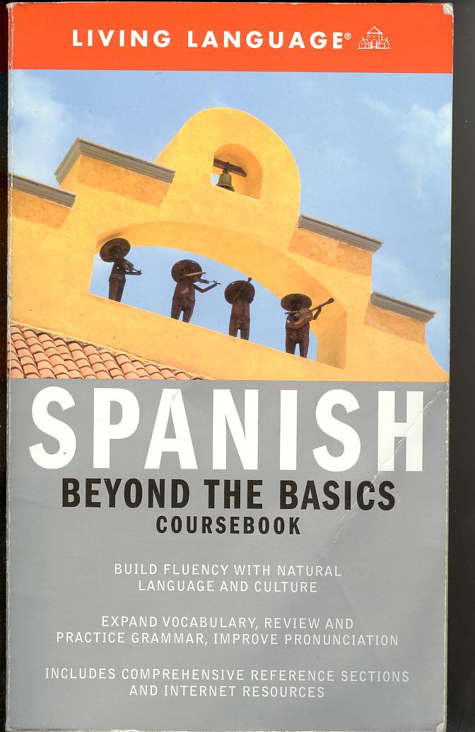 Spanish - Beyond The Basics