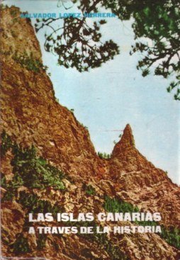 Las Islas Canarias A traves de la historia
