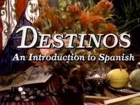 Destinos. An Introduction to Spanish -  Видеокурс Испанского