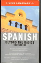 Spanish - Beyond The Basics
