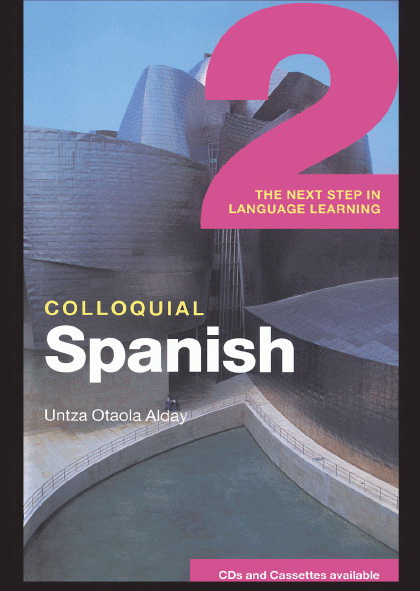 Untza Otaola Alday - Colloquial Spanish 2