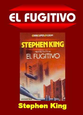 Stephen King: El Fugitivo (MP3+PDF)
