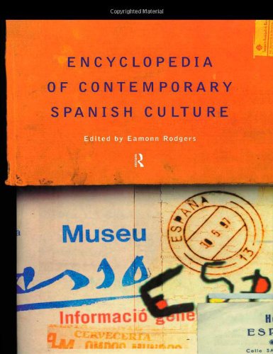 Encyclopedia of Contemporary Spanish Culture