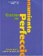 Curso de Perfeccionamiento (Hablar, escribir y pensar en español)