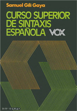 Curso Superior de Sintaxis Española