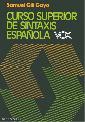 Curso Superior de Sintaxis Española