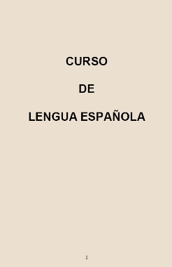 Curso de lengua española: gramática (teoría, norma y práctica)