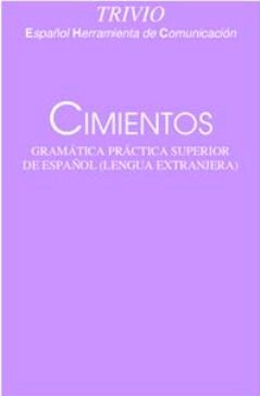Gramática Práctica Superior de Español (Lengua Extranjera)
