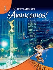 ¡Avancemos! 1,2,3 - uno, dos, tres (Student’s editions)