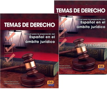 Temas De Derecho: Manual para la preparación del Español en el ámbito jurídico + Libro de Claves