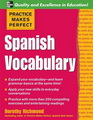 Practice Makes Perfect: Spanish Vocabulary