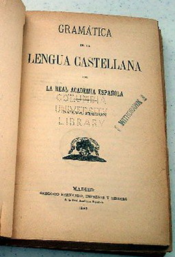 Gramatica De La Lengua Castellana Por La Real Academia Española