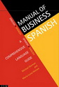 Manual of Business Spanish: A Comprehensive Language Guide