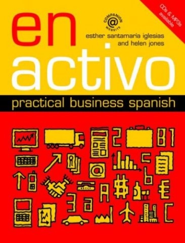 Испанский язык - En Activo: Practical Business Spanish
