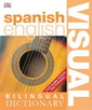 Spanish-English Visual Bilingual Dictionary