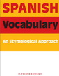 D.Brodsky - Spanish Vocabulary: An Etymological Approach