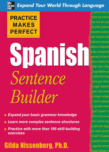 Practice Makes Perfect: Spanish Sentence Builder