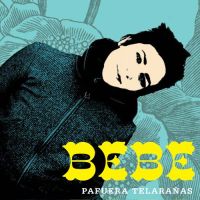 Bebe - Pafuera telarañas